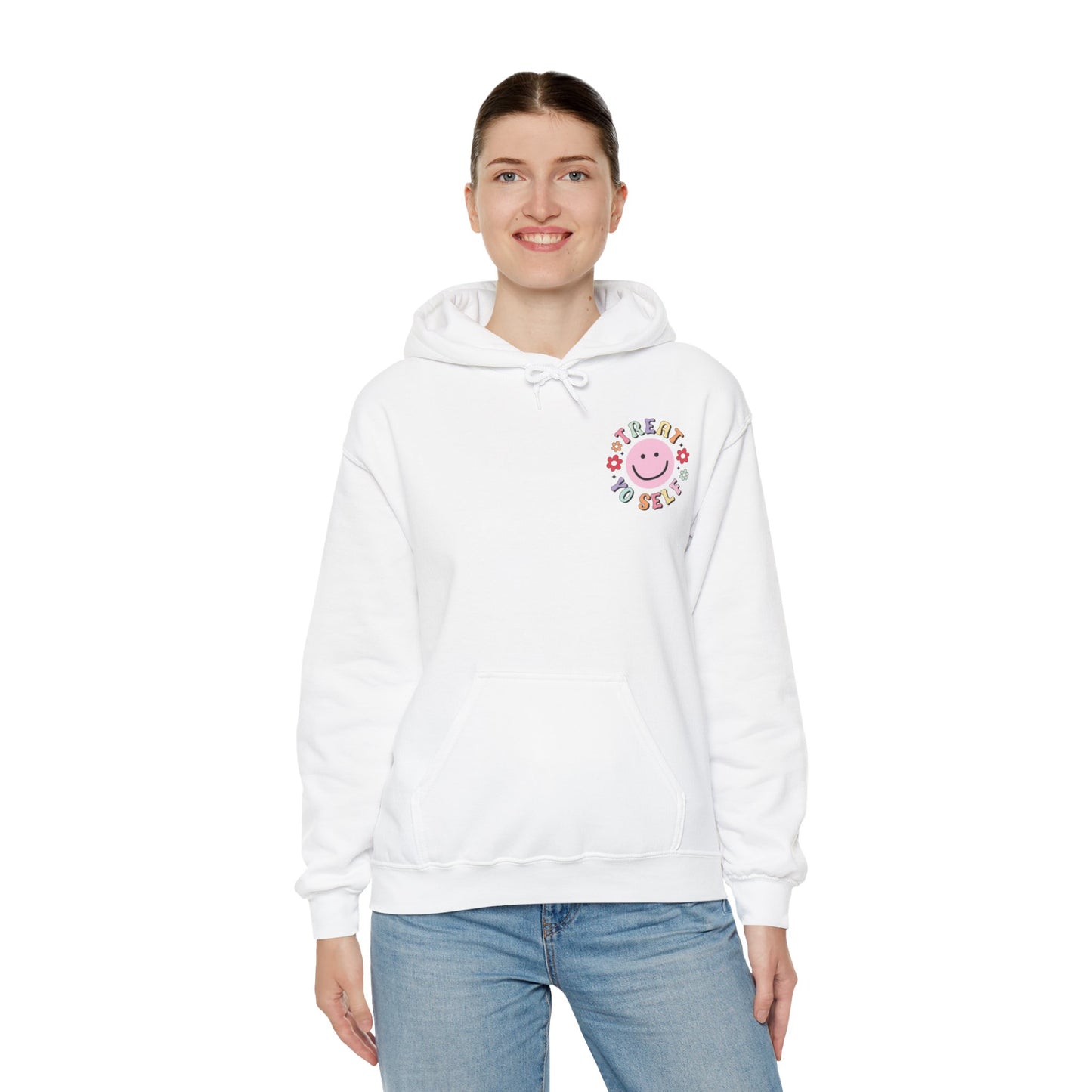 Treat Yo' Self Hooded Sweatshirt