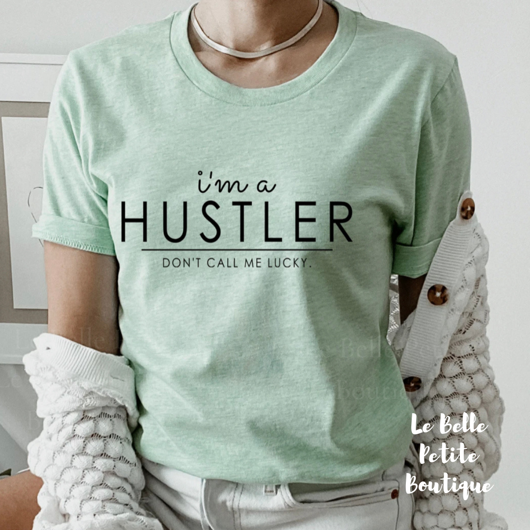 I'm a Hustler
