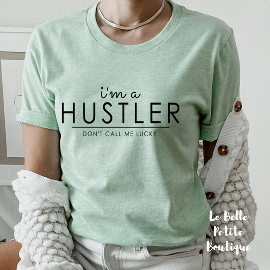 I'm a Hustler